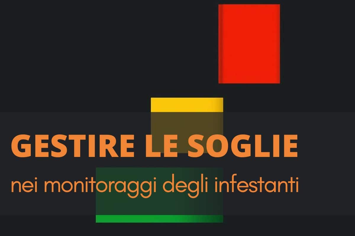 gestire le soglie nel monitoraggio infestanti